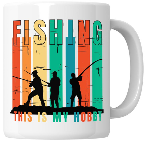Kubek 330 ml - "Fishing, this is my hobby" + Twój Nadruk Kubek 330 ml - "Fishing, this is my hobby" + Twój Nadruk